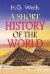 A Short History of The World by H G WELLS