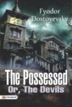 The Possessed by Fyodor Dostoyevsky