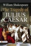 The Tragedie of Julius Caesar by William Shakespeare