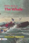 Moby Dick or The Whale by Herman Melville