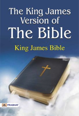 The King James Version of the Bible by King James Bible