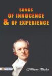 Songs of Innocence and Songs of Experience by William Blake