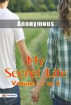 My Secret Life (Volumes I to III) by Anonymous