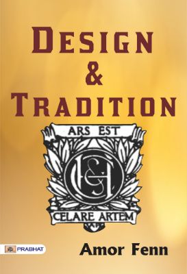 Design and Tradition by Amor Fenn