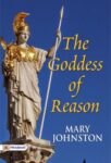 The Goddess of Reason by Mary Johnston