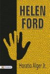 Helen Ford by Horatio Alger Jr.