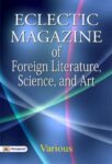 Eclectic Magazine of Foreign Literature, Science, and Art, Volume XLI, No. 5, May 1885 by Various