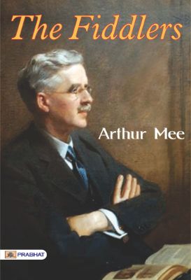 The Fiddlers by Arthur Mee