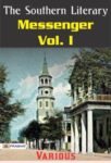 The Southern Literary Messenger by Various