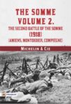 The Somme: The Second Battle of the Somme (1918) by Michelin & Cie