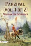 Parzival (vol. 1 of 2) by Wolfram von Eschenbach