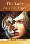 The Lady, or the Tiger? by Frank R. Stockton