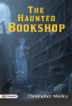 The Haunted Bookshop by Christopher Morley