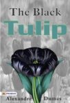 BLACK TULIP by Alexandre Dumas