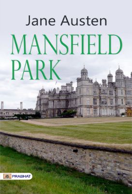 MANSFIELD PARK by Jane Austen
