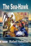 The Sea-Hawk by Rafael Sabatini 