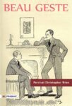 Beau Geste by P. C. Wren