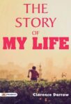 The Story of My Life by Clarence Darrow