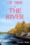 Of Time and the River by Thomas Wolfe
