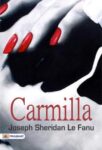 Carmilla by Joseph Sheridan Le Fanu