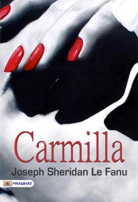 Carmilla by Joseph Sheridan Le Fanu
