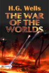 The War of the Worlds by H. G. Wells