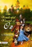 The Wonderful Wizard of Oz by L. Frank Baum
