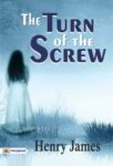 The Turn of the Screw by Henry James