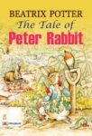 The Tale of Peter Rabbit by Beatrix Potter