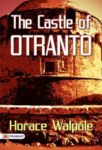 The Castle of Otranto by Horace Walpole