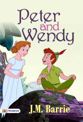 Peter and Wendy by J. M. Barrie