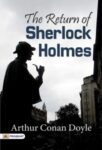 The Return of Sherlock Holmes  by Arthur Conan Doyle