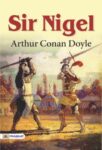 Sir Nigel by Arthur Conan Doyle