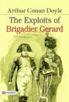 The Exploits of Brigadier Gerard by Arthur Conan Doyle