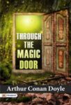 Through the Magic Door  by Arthur Conan Doyle