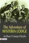 The Adventure of Wisteria Lodge by Arthur Conan Doyle