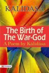 The Birth of the War-God by Kalidasa