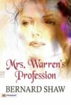 Mrs. Warren's Profession by Bernard Shaw