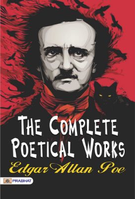 The Complete Poetical Works of Edgar Allan Poe  by Edgar Allan Poe