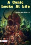 A Cynic Looks at Life by Ambrose Bierce