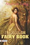 The Yellow Fairy Book by Andrew Lang