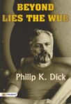 Beyond Lies the Wub by Philip K. Dick