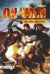 On War — Volume 1 by Carl von Clausewitz