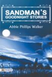 Sandman's Goodnight Stories by Abbie Phillips Walker