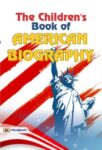 The Child's Book of American Biography by Mary Stoyell Stimpson