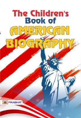 The Child's Book of American Biography by Mary Stoyell Stimpson