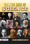 Famous Men of Science by Sarah Knowles Bolton