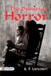 The Dunwich Horror by H. P. Lovecraft