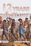 Twelve Years a Slave by Solomon Northup