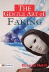 The Gentle Art of Faking by Riccardo Nobili